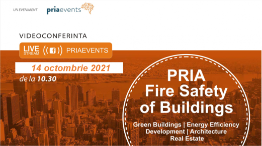 Pria Fire Safety of Buildings, singurul eveniment ce aprofundează tematica siguranței clădirilor la incendiu în Romania, are loc în 14 octombrie 2021